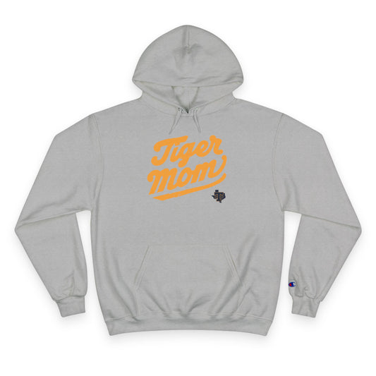 Tiger Mom Hoodie — Champion Pullover